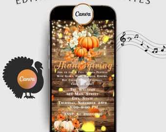May include: A digital Thanksgiving invitation on a smartphone screen. The design features pumpkins, flowers, and the text "Thanksgiving." The invitation includes event details such as date, time, and location. The Canva logo is visible.
