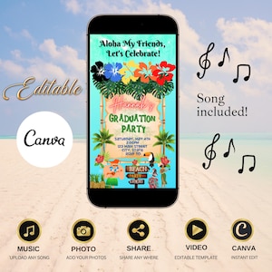 May include: Editable Canva template for a graduation party invitation. The invitation features a tropical theme with palm trees, flowers, and a beach party sign. The text on the invitation reads "Aloha My Friends, Let's Celebrate!" and "Hannah's Graduation Party".