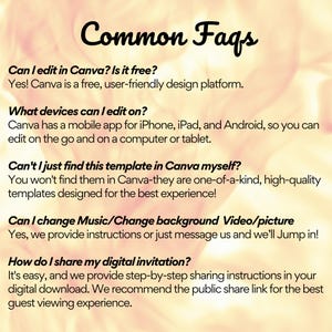May include: A text-based graphic with a peach background and the title "Common Faqs" in a bold, cursive font. The graphic provides answers to frequently asked questions about editing and sharing digital invitations using Canva.