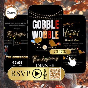 May include: Thanksgiving dinner invitation on a black background. The invitation includes the text "Gobble Wobble" and "Thanksgiving Dinner". The invitation also includes the text "RSVP" and "Click".