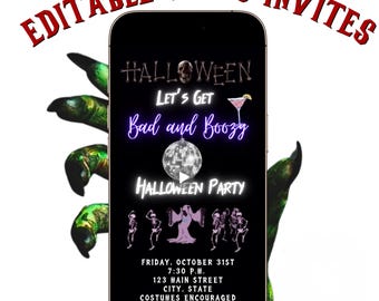 May include: A smartphone displaying an editable Halloween party video invitation with the text "EDITABLE VIDEO INVITES" above it. The screen features a skull, a cocktail, a disco ball, and dancing skeletons with the text "HALLOWEEN LET'S GET Bad and Boozy HALLOWEEN PARTY FRIDAY, OCTOBER 31ST 7:30 P.M. 123 MAIN STREET CITY, STATE COSTUMES ENCOURAGED" against a black background, framed by a green monster hand.