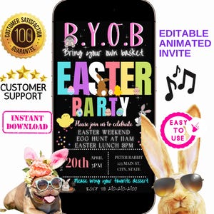 May include: Editable animated Easter party invitation with a black background, colorful text, and a bunny rabbit wearing sunglasses. The text says "B.Y.O.B. Bring your own basket Easter Party".