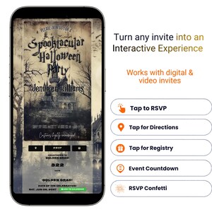 May include: A smartphone displaying a digital Halloween party invitation with a haunted house graphic, text reading Spooktacular Halloween Party, and interactive buttons for RSVP, directions, registry, event countdown, and confetti effects.