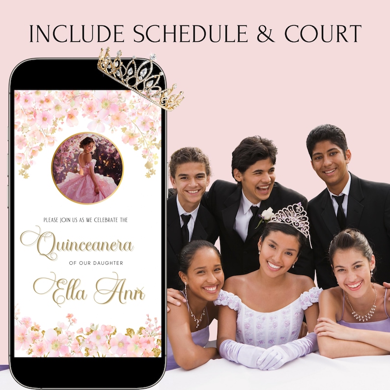 May include: A smartphone shows a Quincea&ntilde;era invitation with floral decorations and a photo of a girl in a pink dress. The text reads "Quincea&ntilde;era of our daughter Ella Ann." A group of people are smiling in the background.