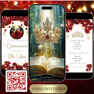 May include: Three smartphones displaying a Quinceañera invitation. The centre phone shows a golden crown above an open book in a forest setting. The other phones display invitation details with floral accents and a QR code. The words "Video Invitation" are at the bottom.