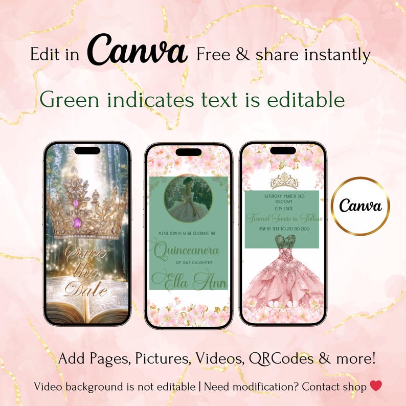 May include: Three smartphone mockups displaying Canva templates for quincea&ntilde;era invitations. The designs feature a gold crown, a quincea&ntilde;era in a dress, and a pink dress. Text includes "Save the Date" and "Quincea&ntilde;era".