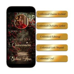 May include: A smartphone shows a Quincea&ntilde;era invitation with a woman in a red dress and roses. Gold buttons read: Unlimited Guests Invites!, Clickable Links!, Editing!, Link Shares!, and Use!