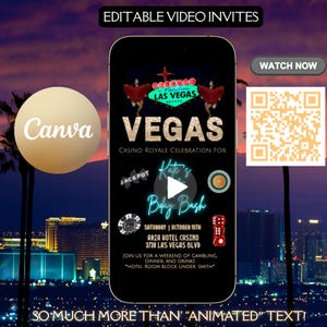 Könnte beinhalten: Eine digitale Einladung für eine Veranstaltung zum Thema "Casino Royale" mit dem Text "Vegas" und "Kate's Bday Bash". Das Design umfasst einen QR-Code, einen "Watch Now"-Button und das Canva-Logo. Der Hintergrund zeigt die Skyline von Las Vegas.