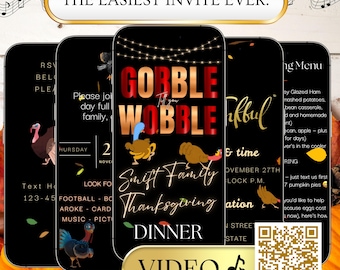May include: Thanksgiving dinner invitation design on a smartphone screen. The invitation features the text "Gobble Wobble" and "Swift Family Thanksgiving Dinner" in gold and white against a black background. Includes a QR code.