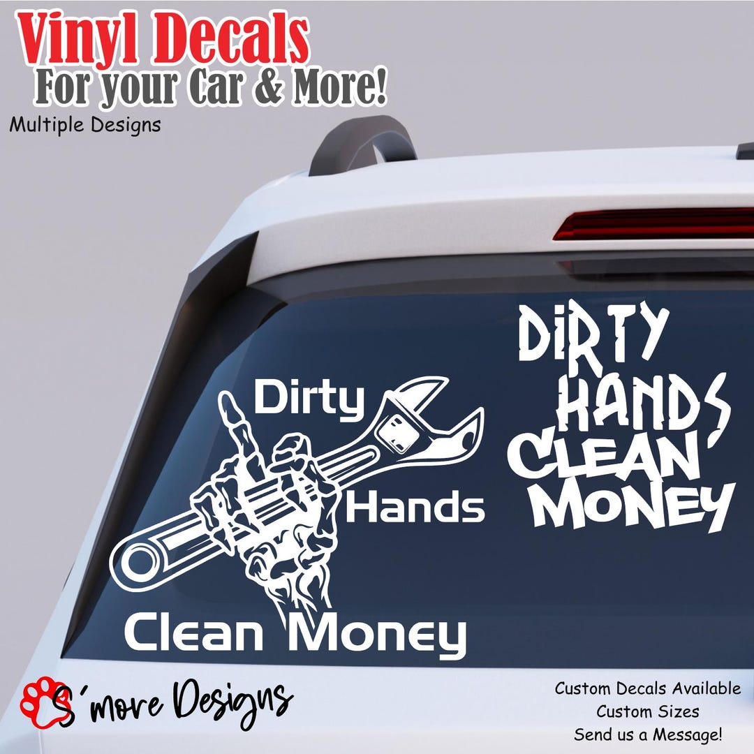 Dirty Hands Clean Money Decal Mechanic Sticker Wrench Hand Tool Car ...