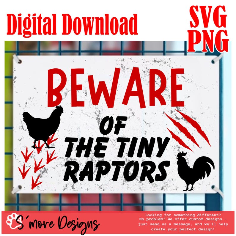 Funny Chicken SVG PNG | Beware of the Tiny Raptors Sign | Chicken Coop ...
