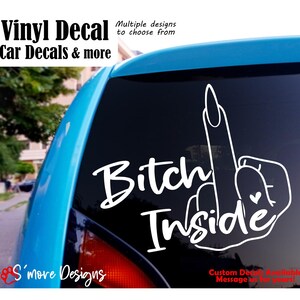 Funny Car Decal Bitch Inside Sticker Humor Car Window Decal Sarcastic Gift for Her Sassy car sticker Edgy Vinyl Decal Funny Window Sticker