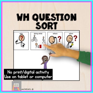 Wh Question Sort: Speech Therapy Digital Activity (SpEd)