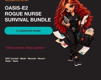 Peut inclure: Un graphique numérique avec le texte Rogue Nurse Life, Oasis-E2 Rogue Nurse Survival Bundle, 8 Landscape Pages et Chart smarter. Panic quieter. Un personnage de dessin animé aux longs cheveux roux porte une tenue noire et un sac.