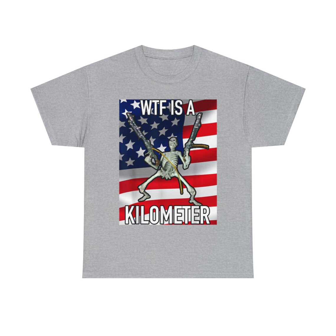 WTF is A Kilometer July 4th Skeleton Funny Cringey USA Meme Etsy Canada