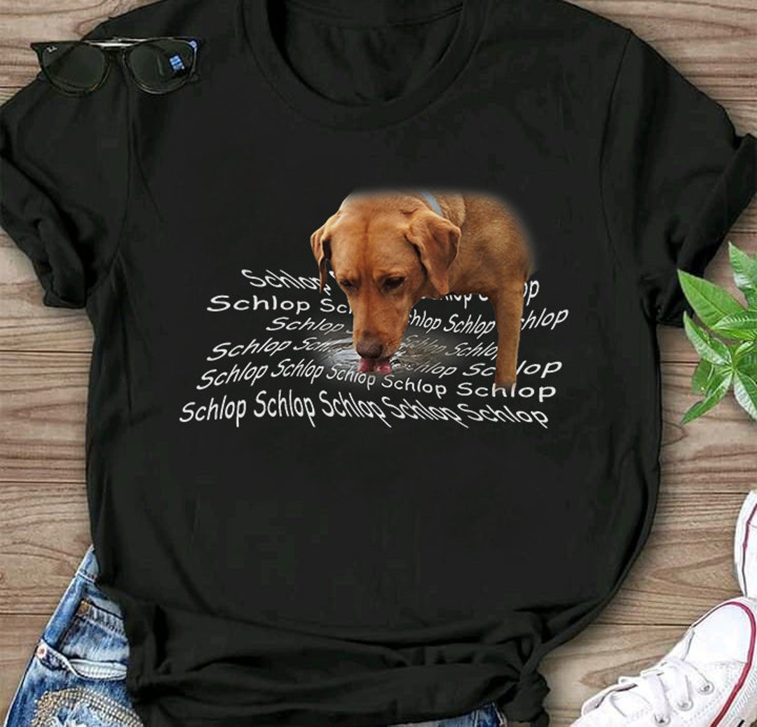 Schlop Dog Drinking Water Meme Tshirt Classsic Unisex Etsy