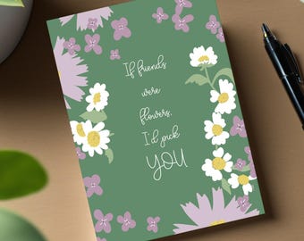 Friendship Greeting Card | Floral Forever Friend Card | Flower Female Friend Card | Best Friend Card | Encouraging Card | Thinking of You