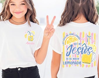 Custom Jesus Lemonade Kids Shirt: Life Gave Me Some Lemons Christian Youth Tee, He Be Makin Lemonade Toddler Tshirt