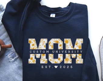 Custom University Mom Sweatshirt, Floral Mom University Shirt, Personalized College Tee, Proud Mom Graduate 2025, Matching Family Senior