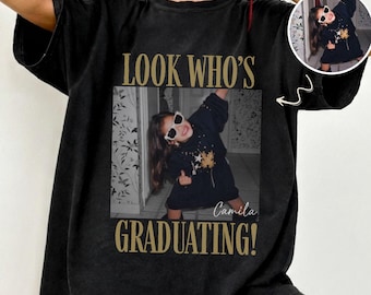 Personalized Vintage Photo Senior Shirt: Look Who's Getting Graduated Tee, Custom Class Of 2027 Graduate Picture Tee