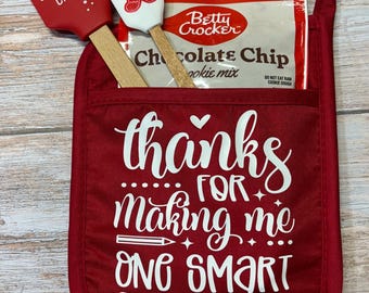 Thanks for making me one smart cookie pot holder/ teacher gift/ teacher pot holder, cookie mix, spatula set