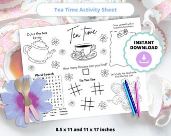 May include: A printable tea party activity sheet with a black and white illustration of a tea kettle, teacup, flowers, and a word search. The sheet also includes a tic-tac-toe game and a maze. The text "Tea Time" is at the top of the sheet. The sheet is 8.5 x 11 inches or 11 x 17 inches.