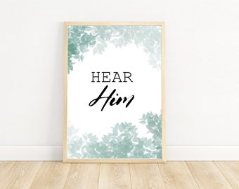 LDS Conference Quote Art: Hear Him Printable (Digital Download)