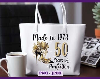 50. Geburtstag PNG, Made in 1973, 50. Geburtstag PNG für T-Shirts, 50. Geburtstag PNG, weiblich 50