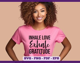 Yoga Quote SVG, Life Coach SVG, Meditation SVG, Mindful Living Cut File, Love and Gratitude Svg, Self Care Svg, Instant Download Cut File
