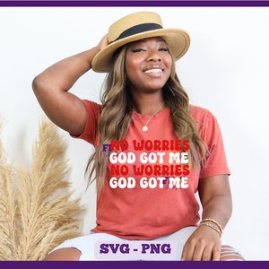 No Worries SVG PNG for T-Shirt, God Got Me SVG, Fearless Svg Png, Red and White Png, Delta Sigma Theta Png, Instant Download Png Svg