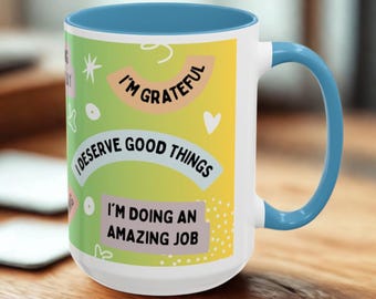 Affirmation Mug Gift Ideas Daily Inspirational Mental Health Tea cup 15oz Morning Motivational Positive Vibes Swear Reminder Self Love Cup