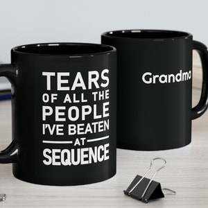 Secuencia Trofeo Taza Secuencia personalizada Cumpleaños / Navidad / Regalo de aniversario para él / ella Taza de juego de mesa personalizada de 11 oz Regalo divertido para la abuela