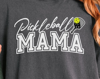 Comfort Colors Pickleball Mama Shirt, Pickleball Mom TShirt, Mothers Day Gift for Athletic Mom Active Sporty Mama T-shirt Pickle Ball Player