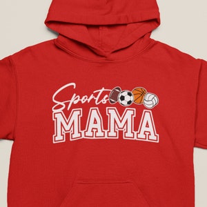 Sports Mama Hoodie, Basketball/Volleyball/Football/Soccer/Custom Sports Mom Hooded Sweatshirt Mothers Day Shirt Personalized Gift for Momma