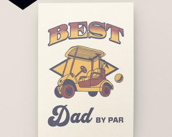 Printable Card for Dad Golf Card Fathers Day Card for Dad Golfing Fathers Day cards Golf Gift Best Dad By Par Quick Instant Digital Download