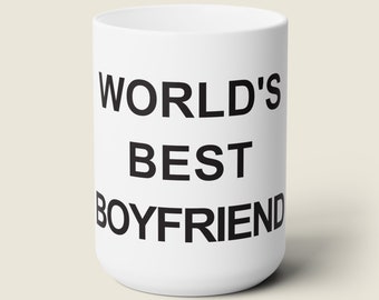 Worlds Best Boyfriend Mug The Office Valentines Day Gift for Him Funny Office Mug for Men Boyfriend Birthday Gift Boyfriend Anniversary Gift
