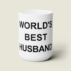 Worlds Best Husband Mug The Office Gift for Spouse Christmas Gift Husband Birthday Gift Funny Office Gift for Husband, World&#39;s Best Husband