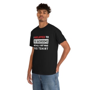 The Backrooms t-shirt, "I noclipped to THE BACKROOMS and all I got was this Tshirt", funny Backrooms shirt for kids or adults image 6