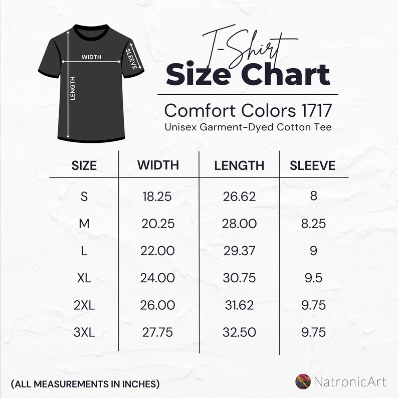 May include: T-shirt size chart for Comfort Colors 1717 unisex garment-dyed cotton tee. The chart shows sizes S through 3XL with measurements in inches for width, length, and sleeve.