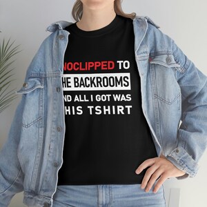 The Backrooms t-shirt, "I noclipped to THE BACKROOMS and all I got was this Tshirt", funny Backrooms shirt for kids or adults image 7