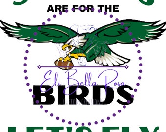 May include: Green and white graphic with the text "Sundays are for the Birds" and a green eagle holding a football. The text "Let's Fly" is below the eagle. The graphic has a purple dotted circle around the eagle.