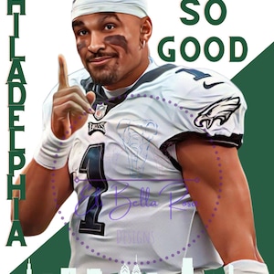 Eagles Hurt So Good Jalen Hurts Philadelphia PNG Eagles SVG Football Sublimation only