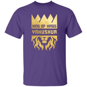 King of Kings Tshirt Lion of Judah Yahushua Messiah Christ