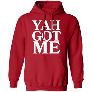 Men&#39;s Pullover YAH GOT ME hoodie
