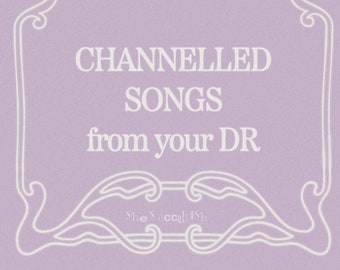 May include: A light purple graphic with a white decorative border and the text "CHANNELLED SONGS from your DR" in a bold, serif font. Below the main text, the smaller white text "She's occultish" is centred within the ornate frame design.