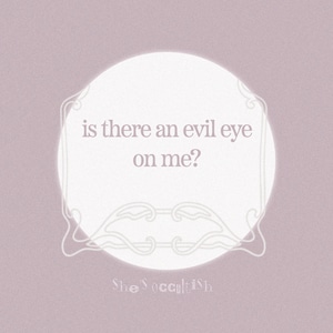 is there an evil eye on me? tarot reading - psychic reading by She&#39;s Occultish