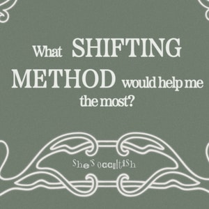 What Shifting Method Would Help Me The Most? - Shifting realities | quantum jumping reading | psychic shifting tarot reading