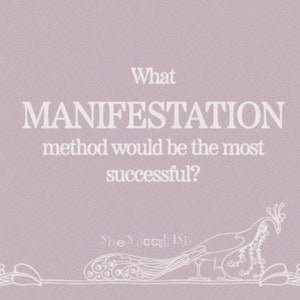 What Manifestation Method Would Be Most Successful? - Manifestation Reading - psychic manifesting tarot reading