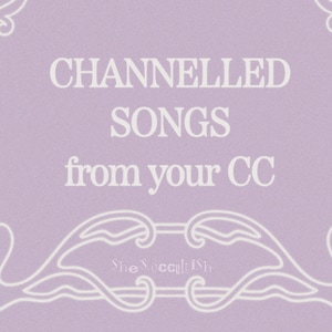 May include: A light purple graphic with a white decorative border and the text "CHANNELLED SONGS from your CC" in a bold, sans-serif font. Below the main text, the smaller white text "She's occultish" is centered within the ornate frame.