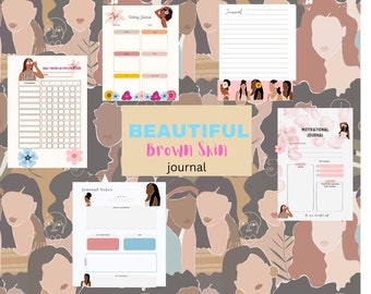 Beautiful Brown Skin Journal; 6 different journal pages; 30 pages total in PDF